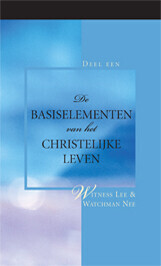 De basiselementen van het christelijke leven, Deel 1