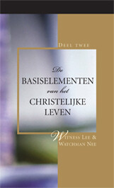 De basiselementen van het christelijke leven, Deel 2