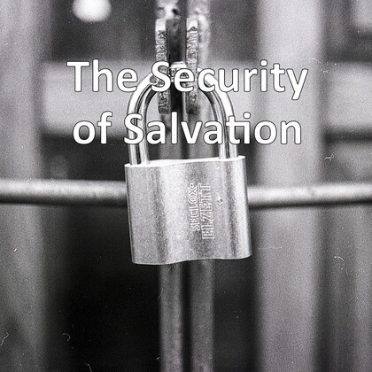 Salvation in the Bible – An Eternal Salvation