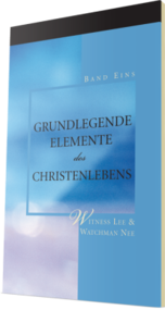 Kostenloses christliches Buch - Grundlegende Elemente des Christenlebens, Band eins