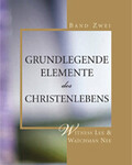 Grundlegende Elemente des Christenlebens, Band Zwei