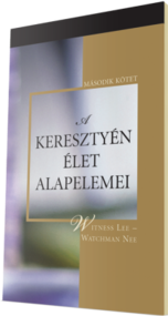 Ingyenes keresztyén könyv - A keresztyén élet alapelemei, 2. kötet