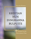 Kristian Nun Innghahna Bulpuite, Volume Hnihna