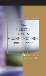 Det kristne livets grunnleggende prinsipper, Volum 2