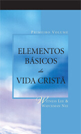 Elementos Básicos da Vida Cristã, Volume Um