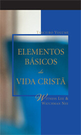 Elementos Básicos da Vida Cristã, Volume Três