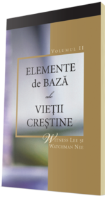 Carte crestina gratuita - Elemente de bază ale vieţii creştine, Volumul 2