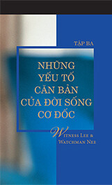 Những yếu tố căn bản của đời sống Cơ Đốc, Tập 3 